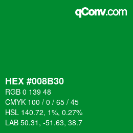 Color code: HEX #008B30 | qconv.com