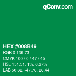 Color code: HEX #008B49 | qconv.com