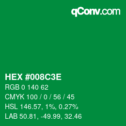 Color code: HEX #008C3E | qconv.com