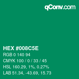 カラーコード: HEX #008C5E | qconv.com