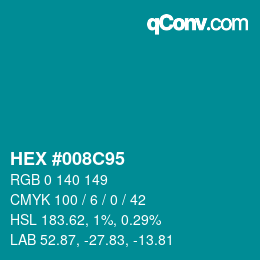 Color code: HEX #008C95 | qconv.com