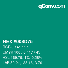 颜色代码: HEX #008D75 | qconv.com