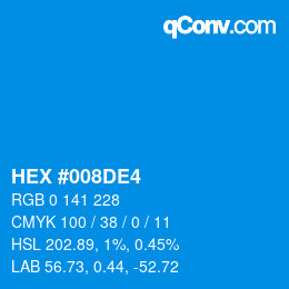カラーコード: HEX #008DE4 | qconv.com