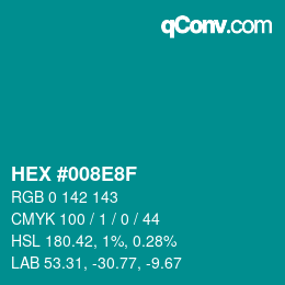 Farbcode: HEX #008E8F | qconv.com