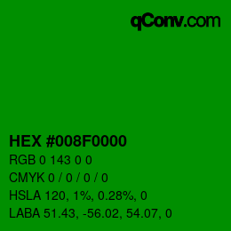 Farbcode: HEX #008F0000 | qconv.com