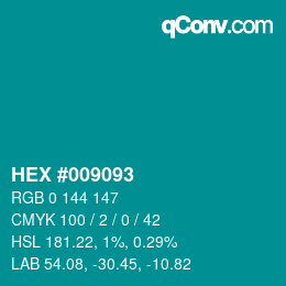 Farbcode: HEX #009093 | qconv.com