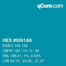 カラーコード: HEX #0091A8 | qconv.com