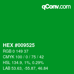 Code couleur: HEX #009525 | qconv.com