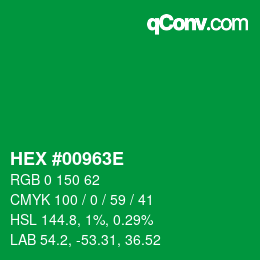 カラーコード: HEX #00963E | qconv.com