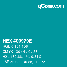 カラーコード: HEX #00979E | qconv.com