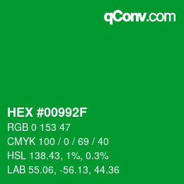 カラーコード: HEX #00992F | qconv.com