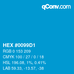 カラーコード: HEX #0099D1 | qconv.com