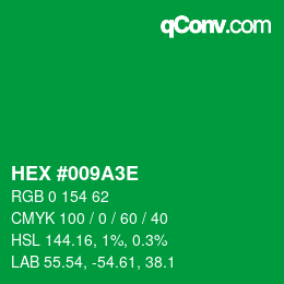 Color code: HEX #009A3E | qconv.com