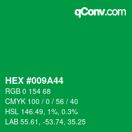 颜色代码: HEX #009A44 | qconv.com