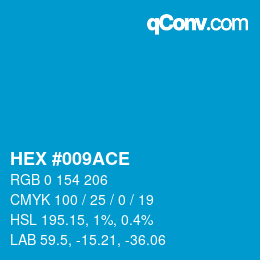 Color code: HEX #009ACE | qconv.com