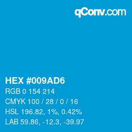 Color code: HEX #009AD6 | qconv.com