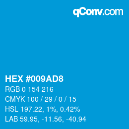 Color code: HEX #009AD8 | qconv.com