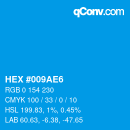 Color code: HEX #009AE6 | qconv.com