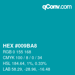 Color code: HEX #009BA8 | qconv.com