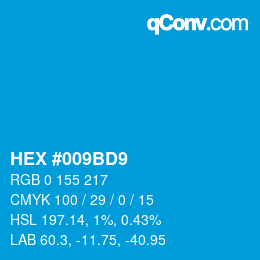 Color code: HEX #009BD9 | qconv.com