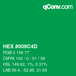 Color code: HEX #009C4D | qconv.com