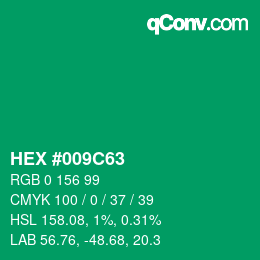 カラーコード: HEX #009C63 | qconv.com