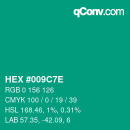 Código de color: HEX #009C7E | qconv.com