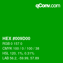 Color code: HEX #009D00 | qconv.com