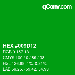 Color code: HEX #009D12 | qconv.com