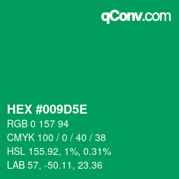 Code couleur: HEX #009D5E | qconv.com