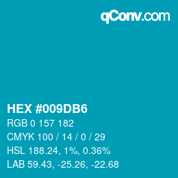 Color code: HEX #009DB6 | qconv.com