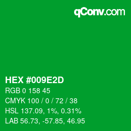 カラーコード: HEX #009E2D | qconv.com