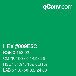 カラーコード: HEX #009E5C | qconv.com