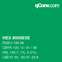 Color code: HEX #009E5E | qconv.com