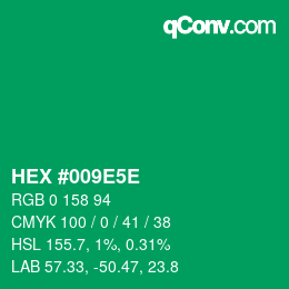 Code couleur: HEX #009E5E | qconv.com