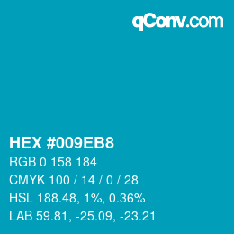 Color code: HEX #009EB8 | qconv.com