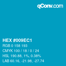 Color code: HEX #009EC1 | qconv.com