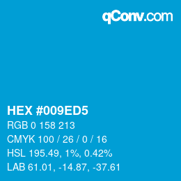 Color code: HEX #009ED5 | qconv.com