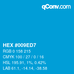 Color code: HEX #009ED7 | qconv.com