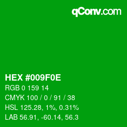 Color code: HEX #009F0E | qconv.com
