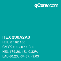 Color code: HEX #00A2A0 | qconv.com