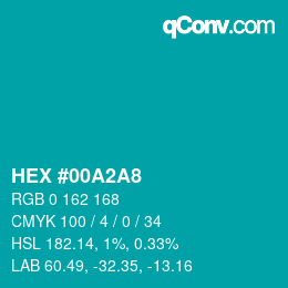 カラーコード: HEX #00A2A8 | qconv.com