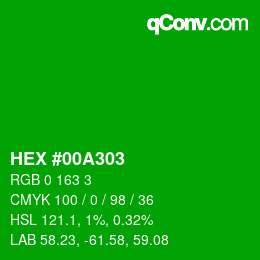Farbcode: HEX #00A303 | qconv.com