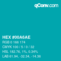 カラーコード: HEX #00A6AE | qconv.com