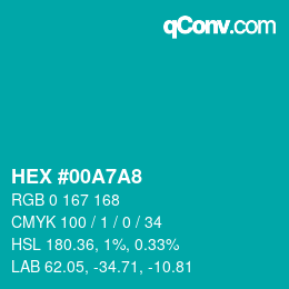 Color code: HEX #00A7A8 | qconv.com