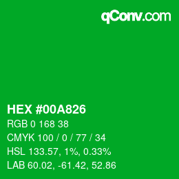 カラーコード: HEX #00A826 | qconv.com