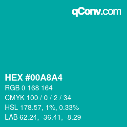 Color code: HEX #00A8A4 | qconv.com