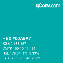 Color code: HEX #00A8A7 | qconv.com