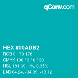 Color code: HEX #00ADB2 | qconv.com