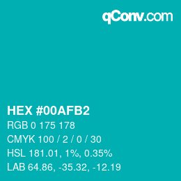 Color code: HEX #00AFB2 | qconv.com